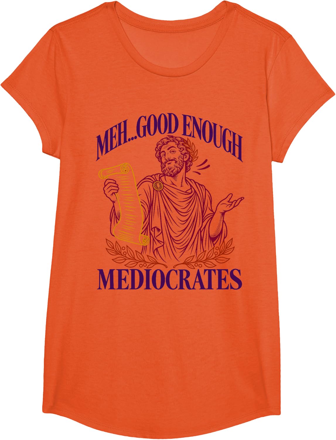 Ancient Philosophy Humor Meh Good Enough Mediocrates T-Shirt - Girls Orange