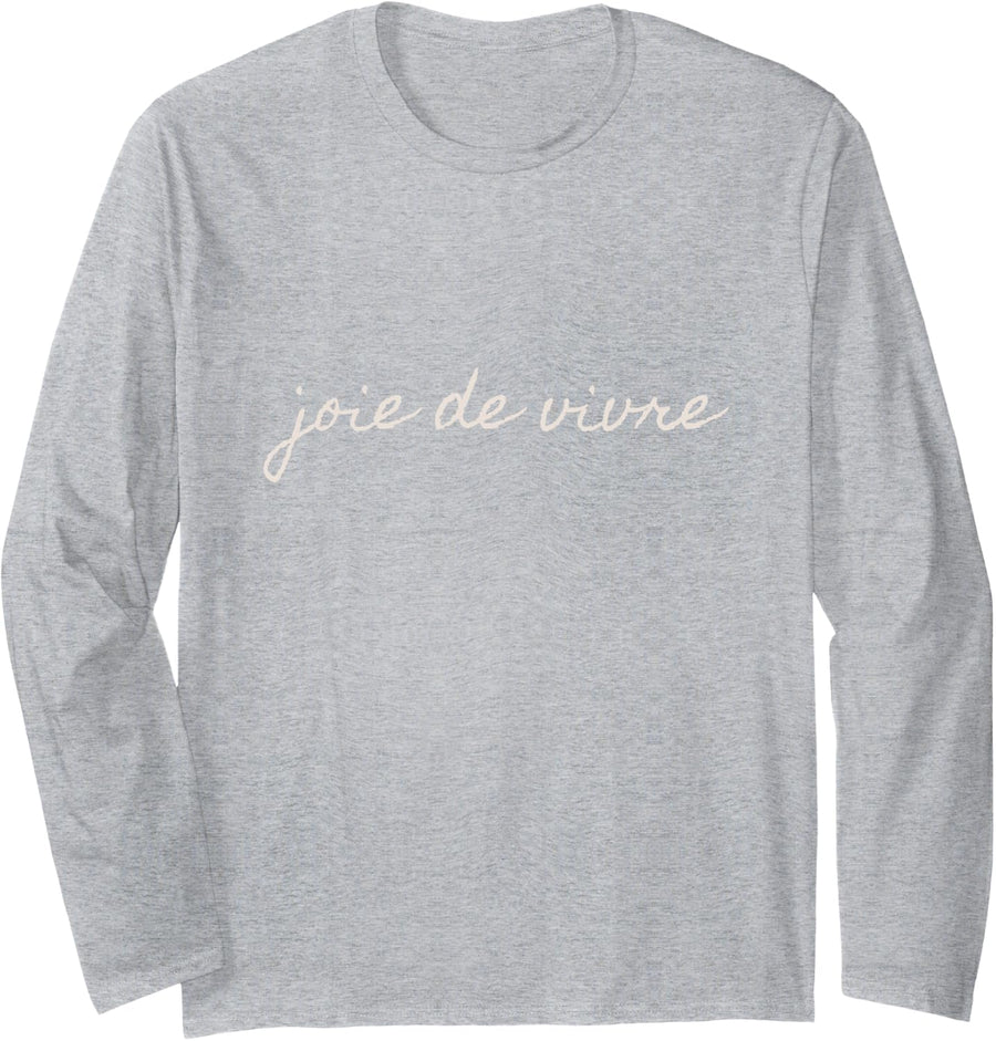 Joie De Vivre Cursive French Slogan Joy of Life Positive Long Sleeve T-Shirt - Adult Unisex Heather Grey
