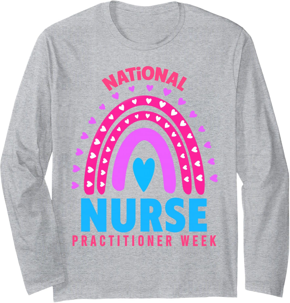 NP Week - National Nurse Practitioner Week Long Sleeve T-Shirt - Adult Unisex Heather Grey