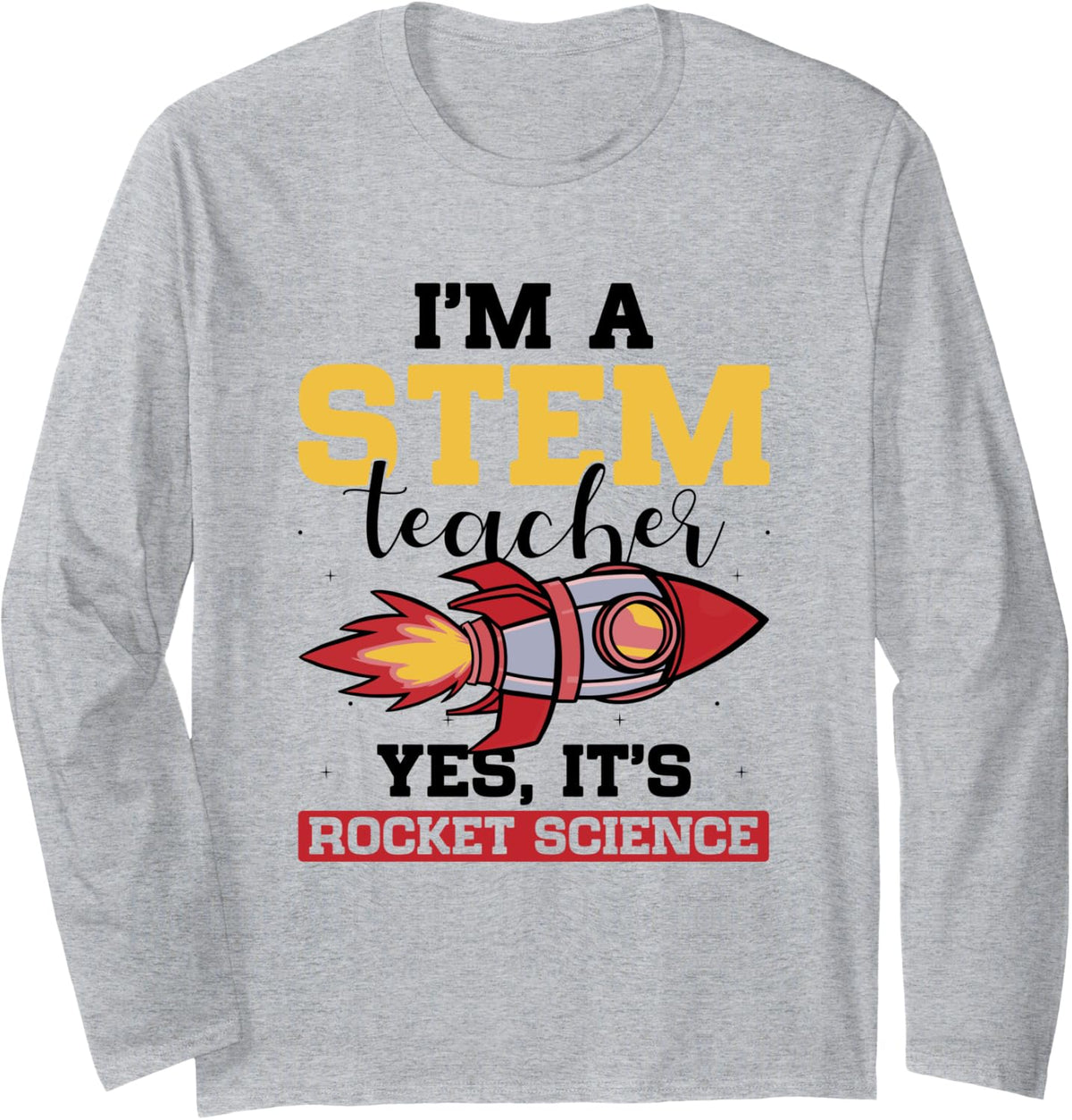 STEM Teacher Science Long Sleeve T-Shirt - Adult Unisex Heather Grey