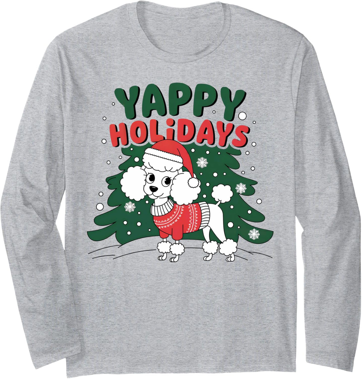 White Poodle Cute Christmas Poodle Dog Lover Yappy Holidays Long Sleeve T-Shirt - Adult Unisex Heather Grey