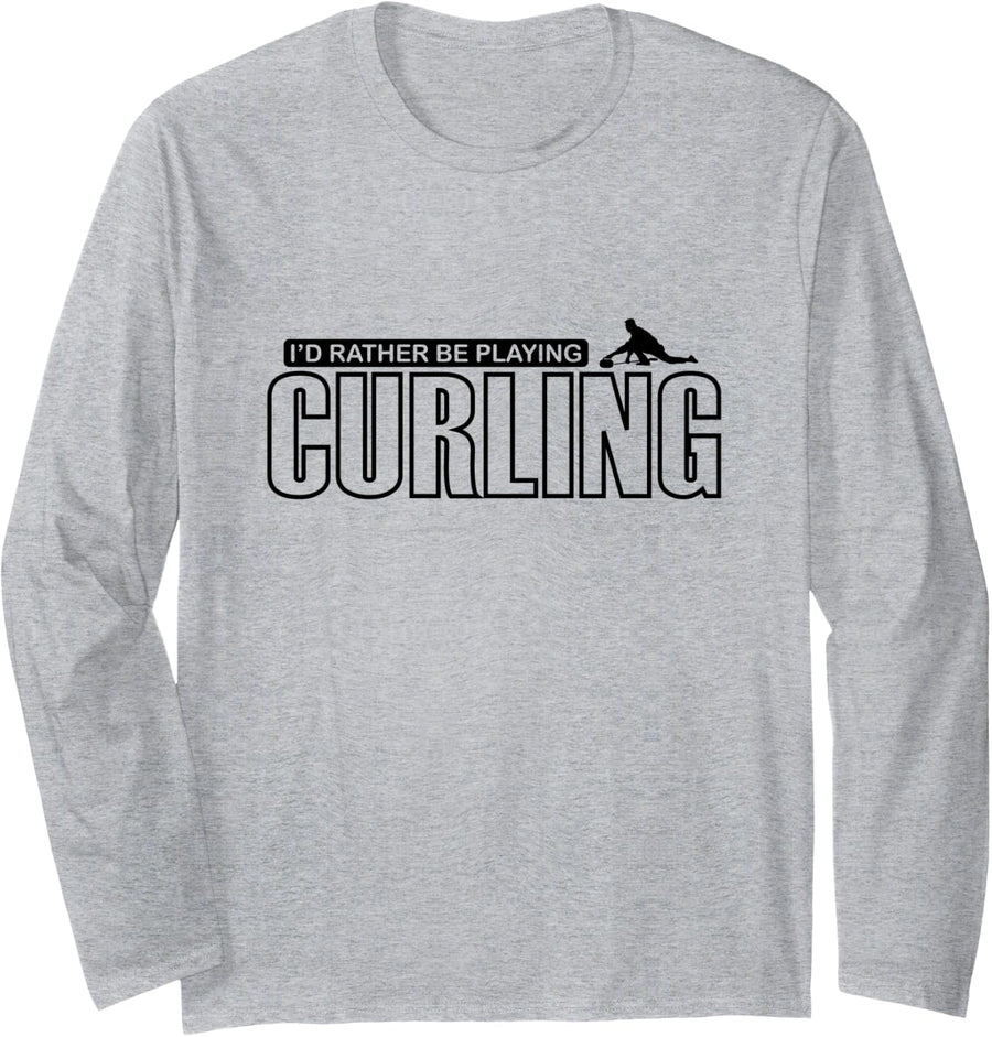 I'd Rather be Playing Curling Wintersport Long Sleeve T-Shirt - Adult Unisex Heather Grey