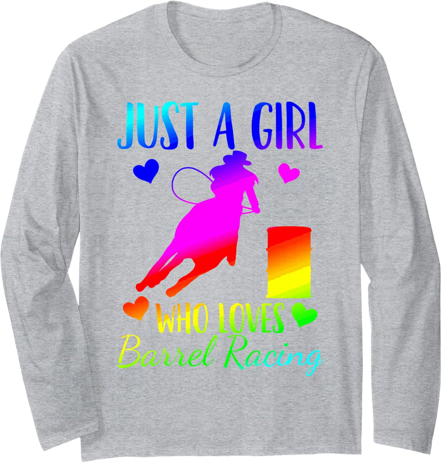 Barrel Racing Just a Girl Who Loves Barrel Racing Long Sleeve T-Shirt - Adult Unisex Heather Grey