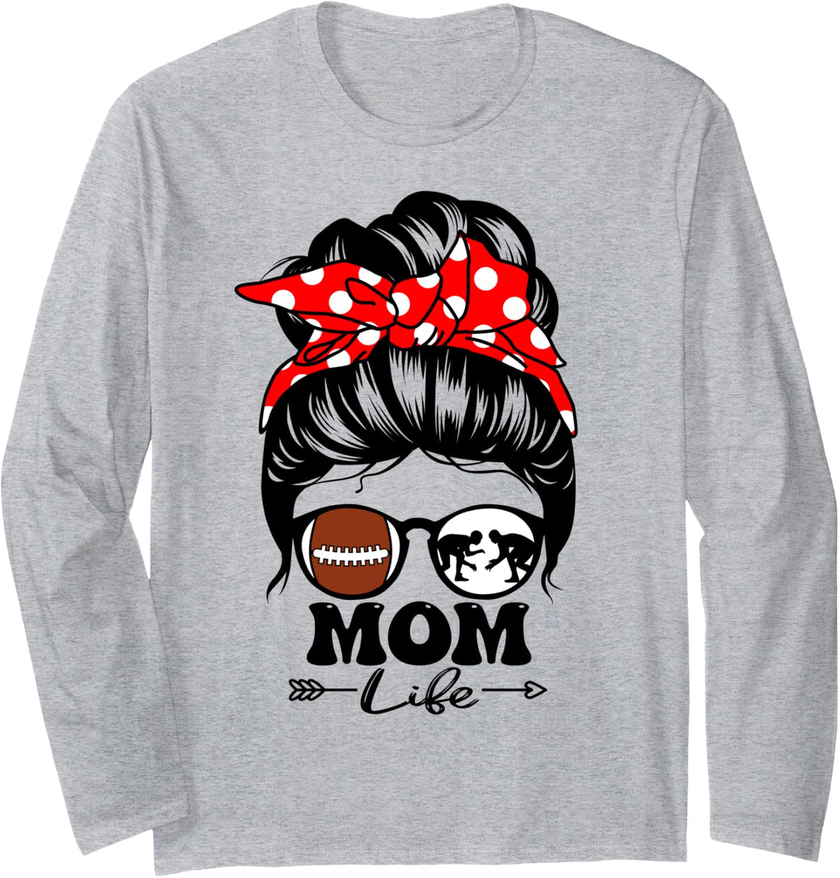 Mom Life Messy Bun Hair Funny Wrestling Football Player Mom Long Sleeve T-Shirt - Adult Unisex Heather Grey