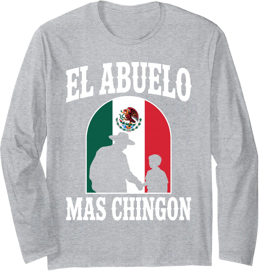 El Abuelo Mas Chingon Art for Grandpa Papa Men Mexican Long Sleeve T-Shirt - Adult Unisex Heather Grey