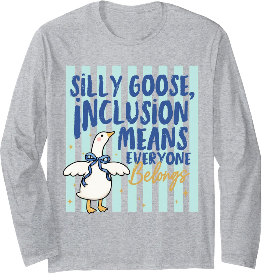 Striped Silly Goose Inclusion Means Everyone Belongs SPED Long Sleeve T-Shirt - Adult Unisex Heather Grey