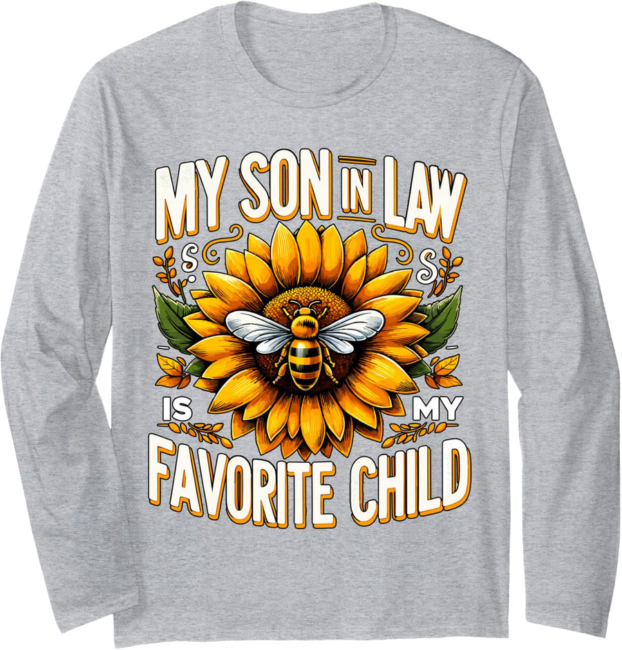 My Son in Law is My Favorite Child Mother's Day Mom in Law Long Sleeve T-Shirt - Adult Unisex Heather Grey