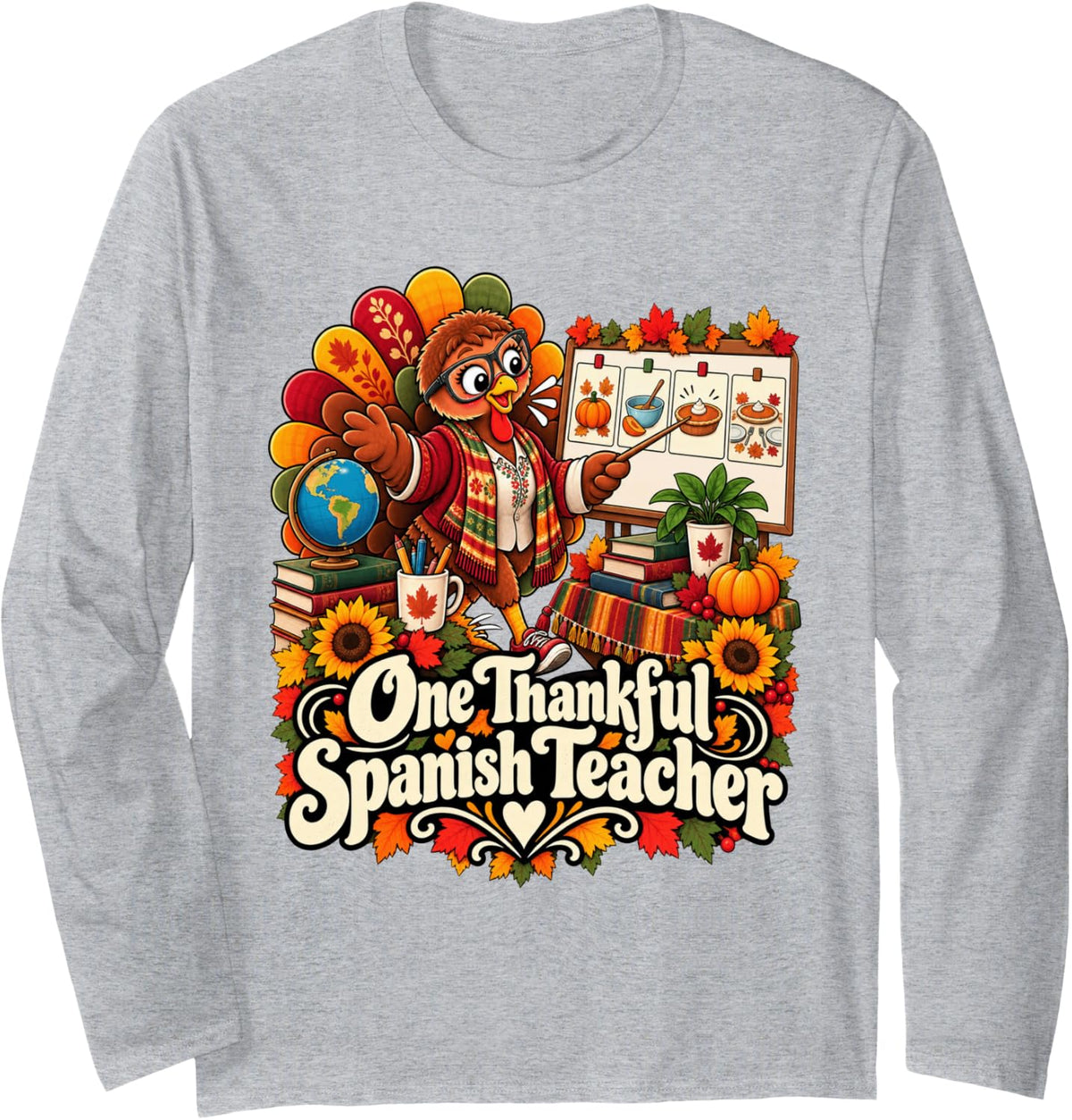One Thankful Spanish Teacher Thanksgiving Turkey Long Sleeve T-Shirt - Adult Unisex Heather Grey