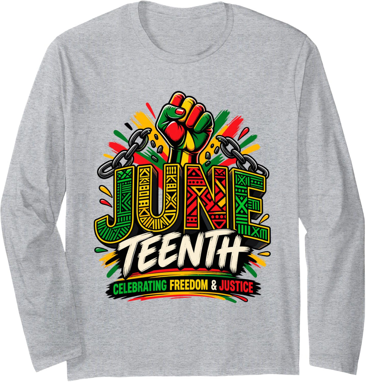 Juneteenth Celebrating Freedom and Justice Long Sleeve T-Shirt - Adult Unisex Heather Grey