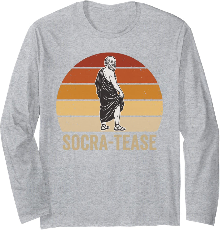 Socra-Tease Funny Socrates Philosophy Greek Philosopher Pun Long Sleeve T-Shirt - Adult Unisex Heather Grey