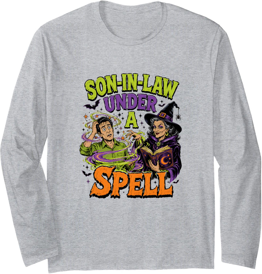 Son in Law Under A Spell Witch Humor Long Sleeve T-Shirt - Adult Unisex Heather Grey