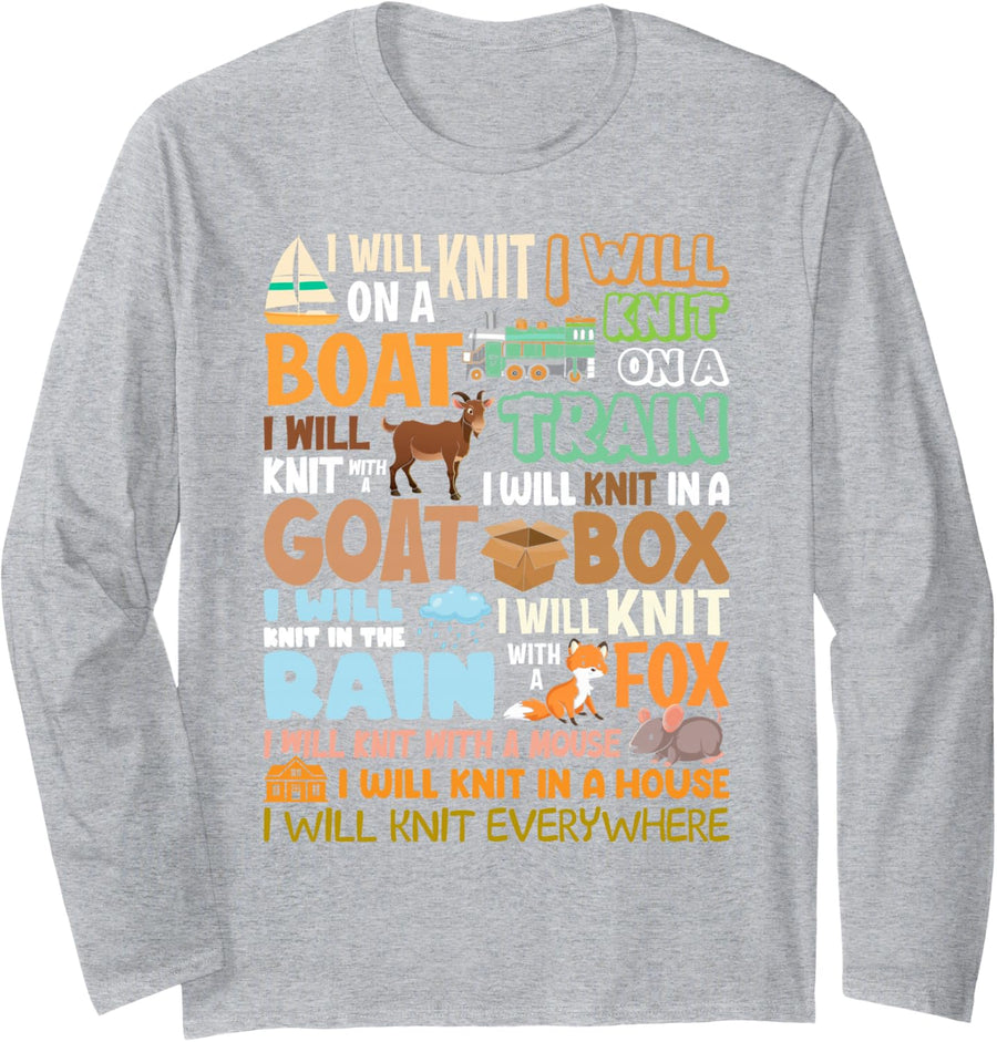 Funny Knitter I Will Knit Everywhere Yarn Lover Humor Long Sleeve T-Shirt - Adult Unisex Heather Grey
