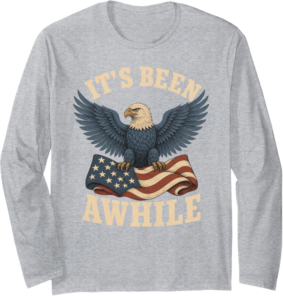 It's Been Awhile Patriotic Bald Eagle American Flag Long Sleeve T-Shirt - Adult Unisex Heather Grey
