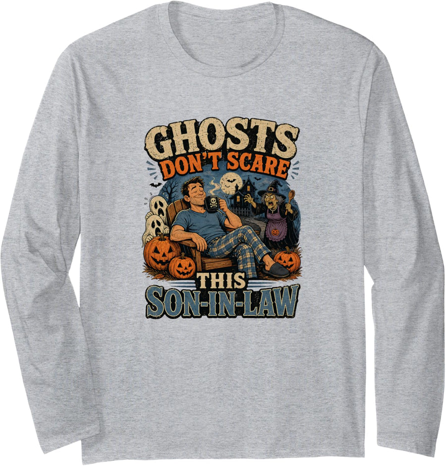 Ghosts Dont Scare This Son in Law Halloween Long Sleeve T-Shirt - Adult Unisex Heather Grey