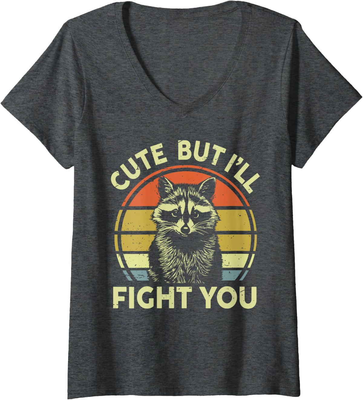 Women's Feral Raccoon Cute But I Fight You Trash Panda Funny Raccoon V-Neck T-Shirt - Dark Heather Grey