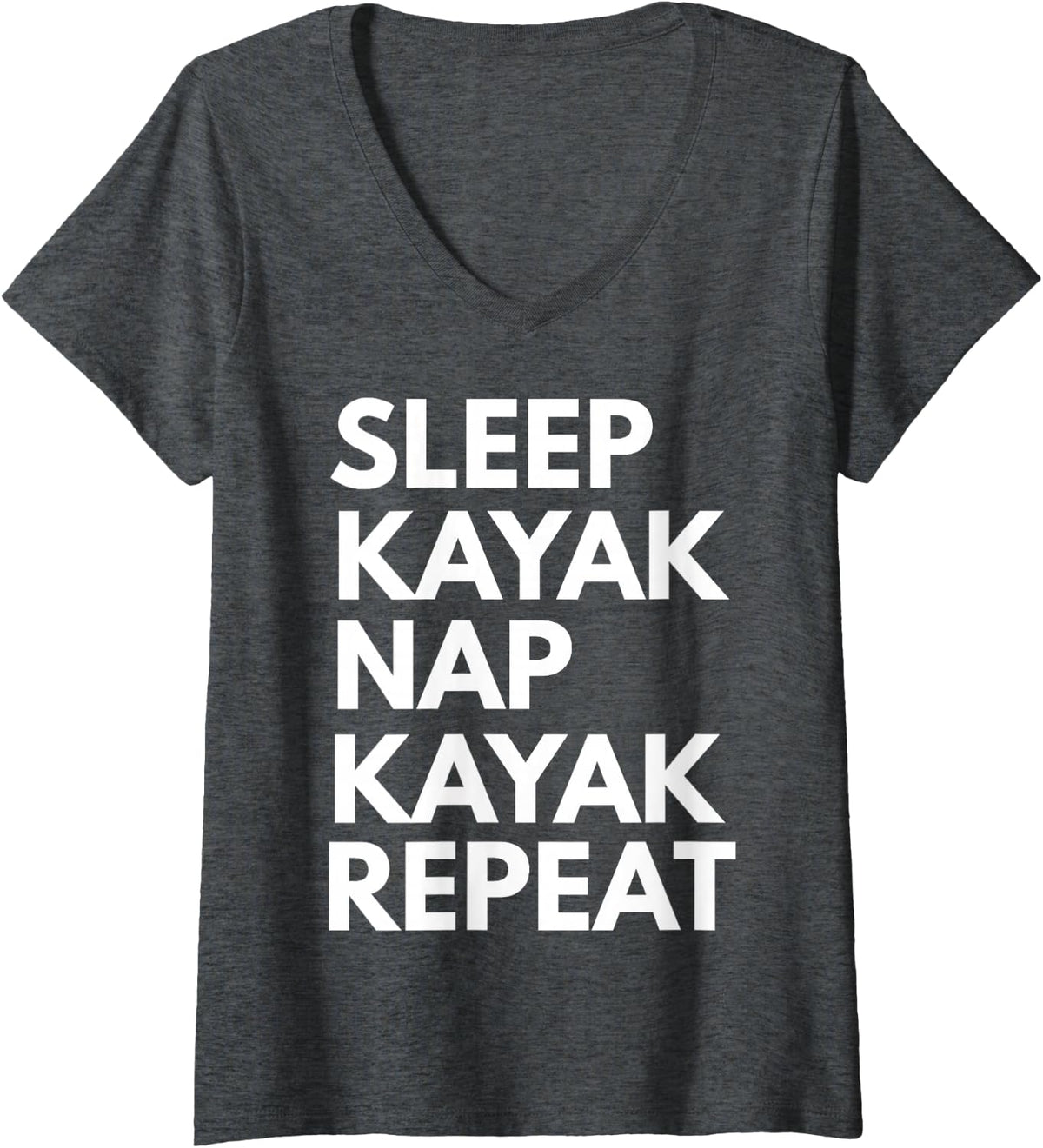 Women's Sleep Nap Kayak Repeat Lover Kayaking Canoeing V-Neck T-Shirt - Dark Heather Grey