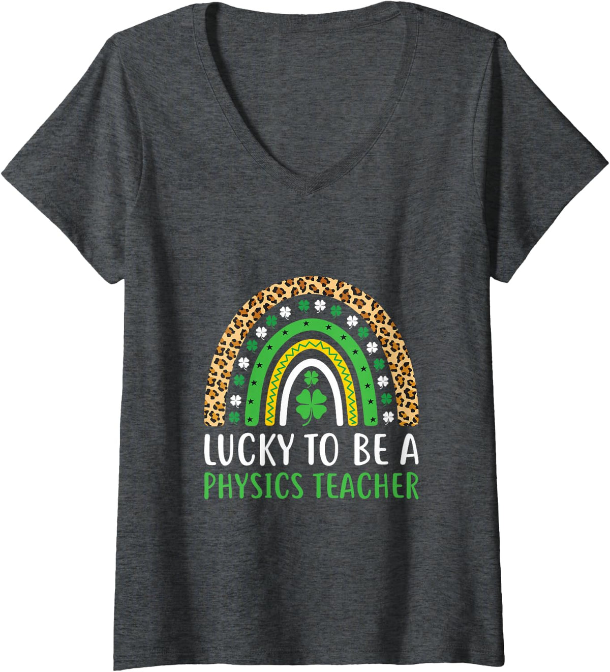 Women's Lucky to Be A Physics Teacher Rainbow St Patricks Day V-Neck T-Shirt - Dark Heather Grey