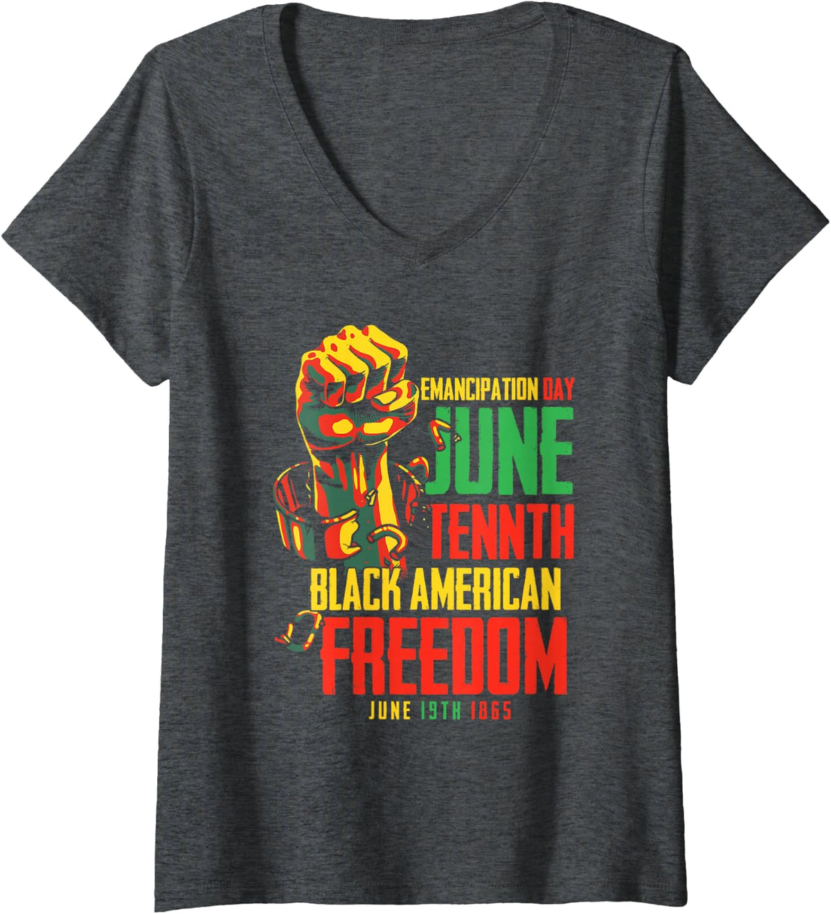Women's Juneteenth Black American Freedom June 19th Emancipation Day V-Neck T-Shirt - Dark Heather Grey