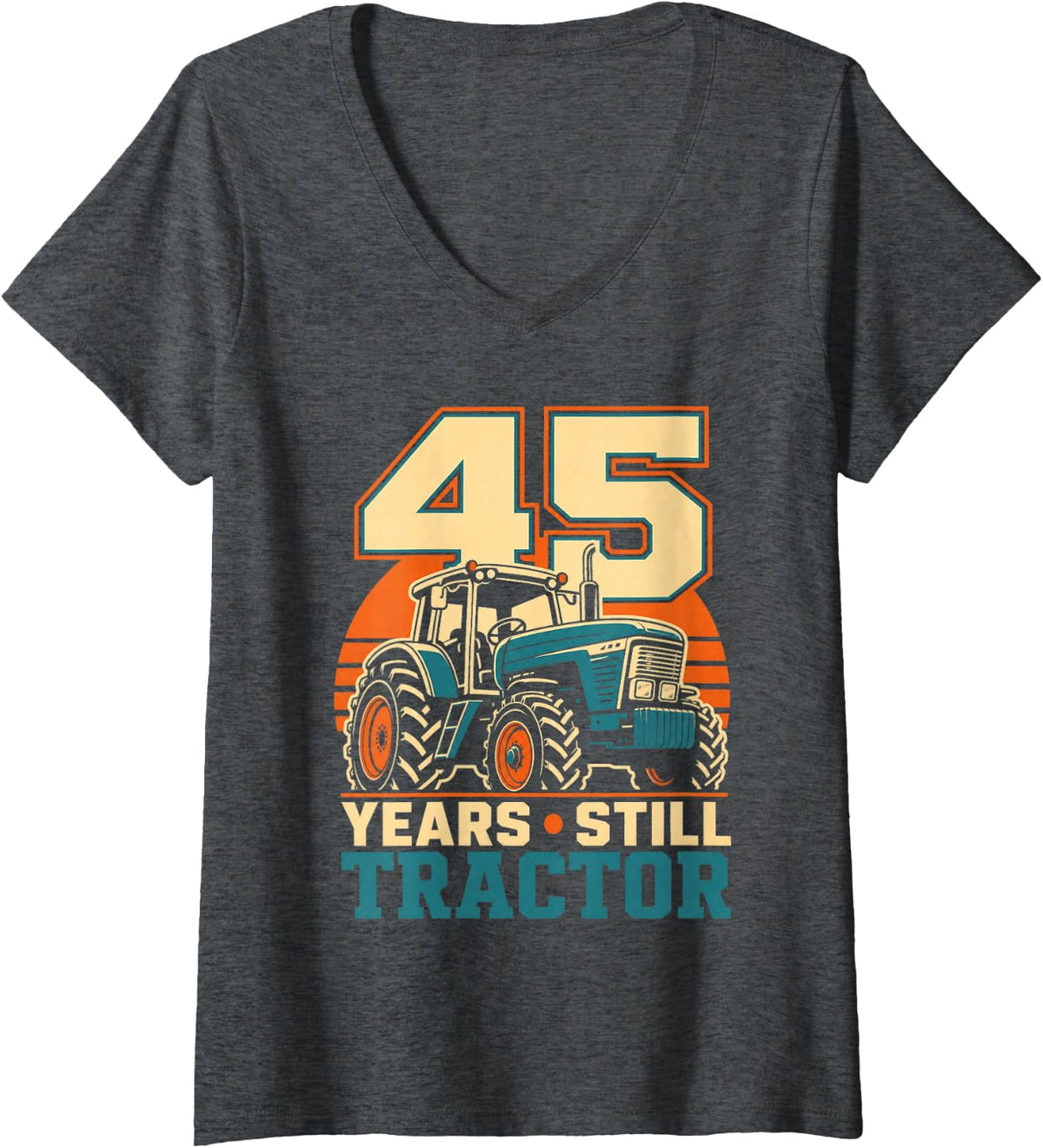 Women's 45 Years Still Tractor Farm Machinery Enthusiast V-Neck T-Shirt - Dark Heather Grey
