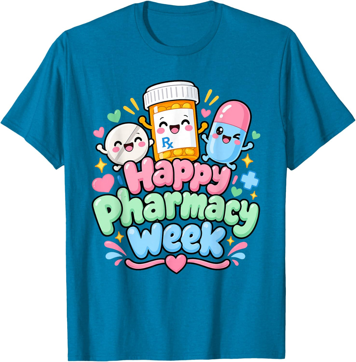 Happy Pharmacy Week Pharmacy Technician Appreciation T-Shirt - Sapphire Blue