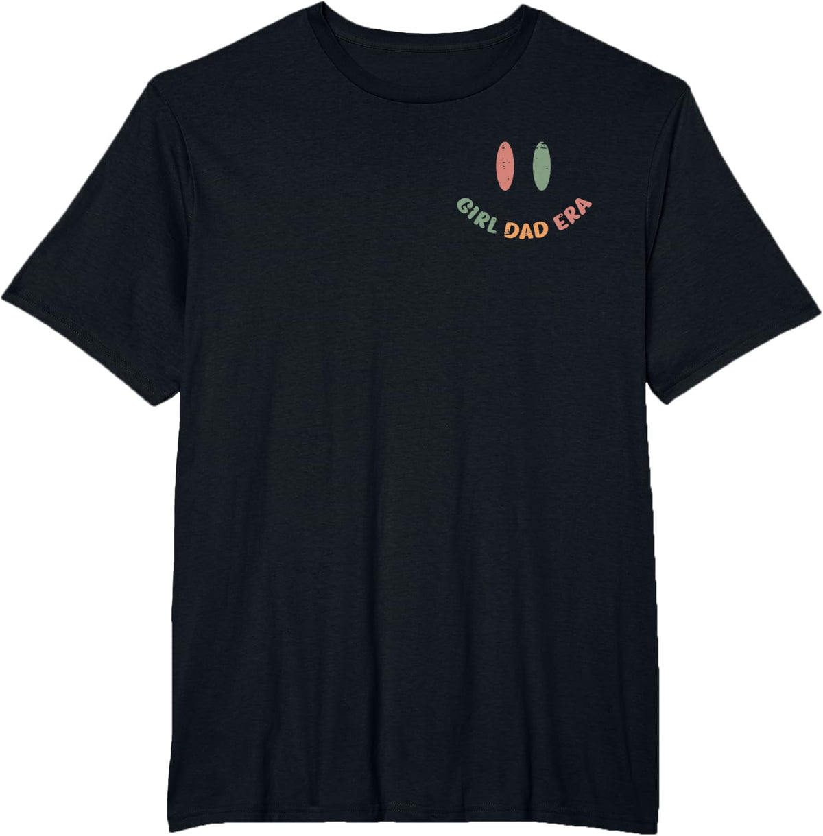 Girl Dad Era Smile Pocket Funny Fathers Day Papa Daddy Men T-Shirt - Black