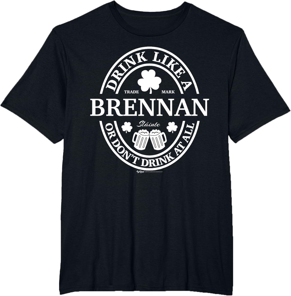 Drink Like A Brennan Shamrock St Patricks Day T-Shirt - Black