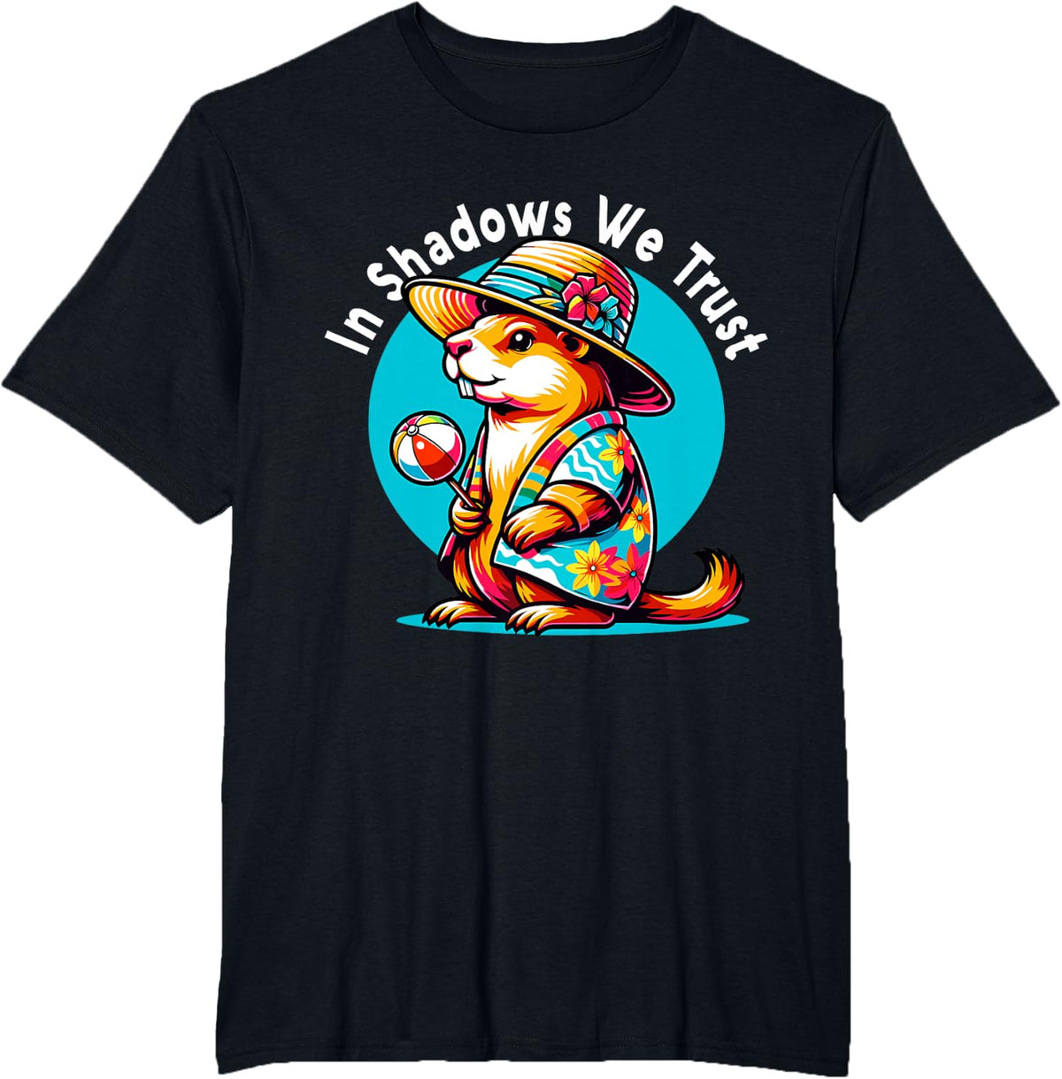 In Shadows We Trust Groundhog Day T-Shirt - Black