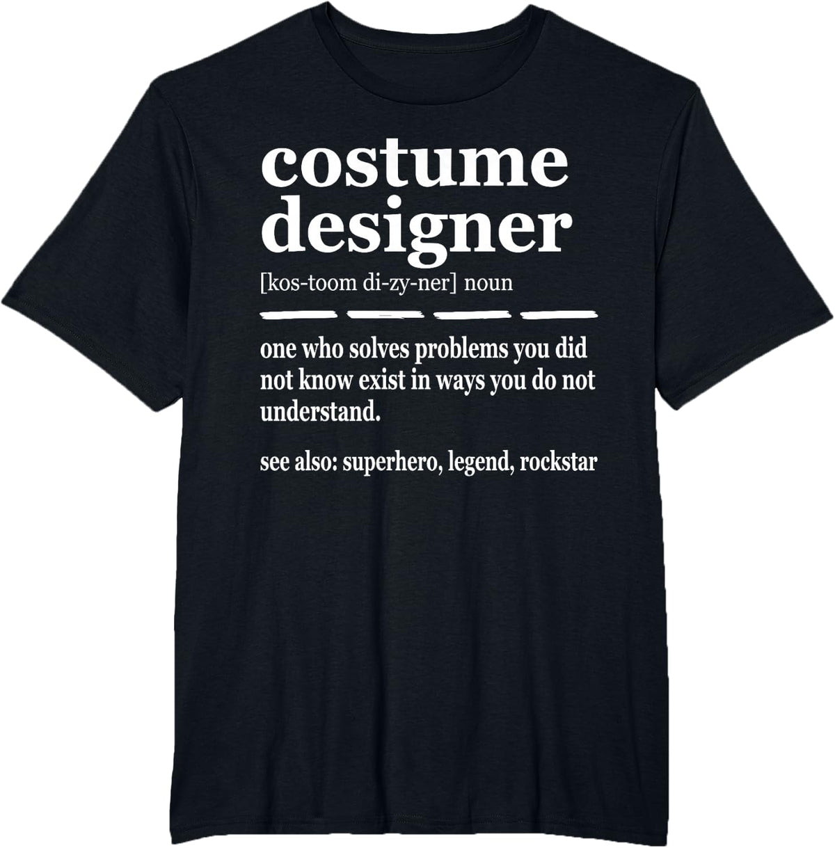 Costume Designer Noun T-Shirt - Black