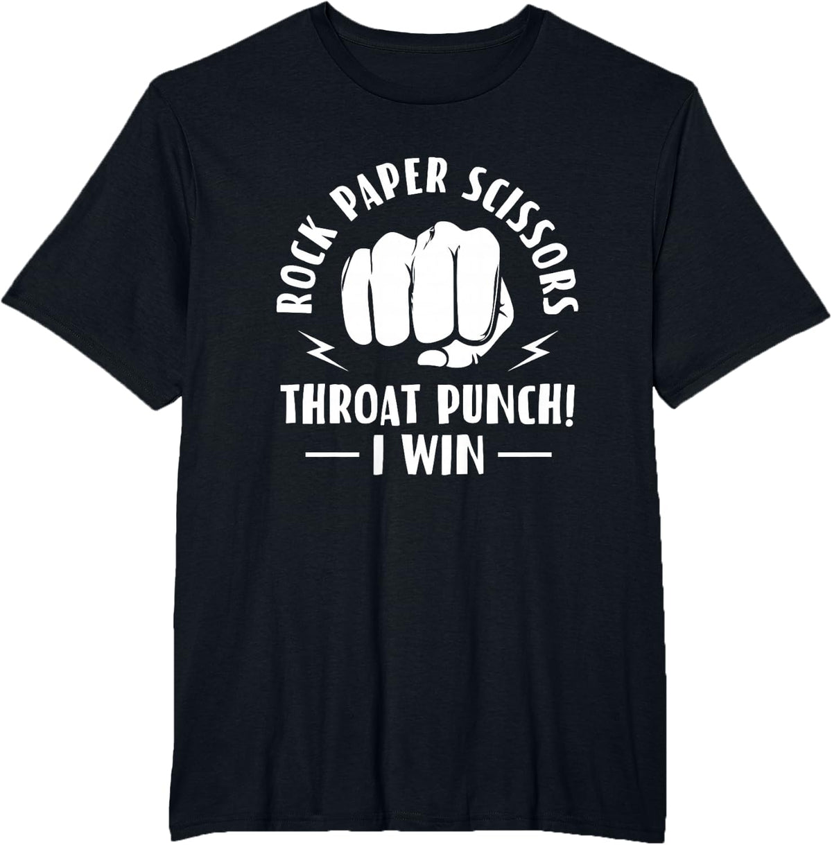 Rock Paper Scissors Throat Punch I Win Roshambo T-Shirt - Black