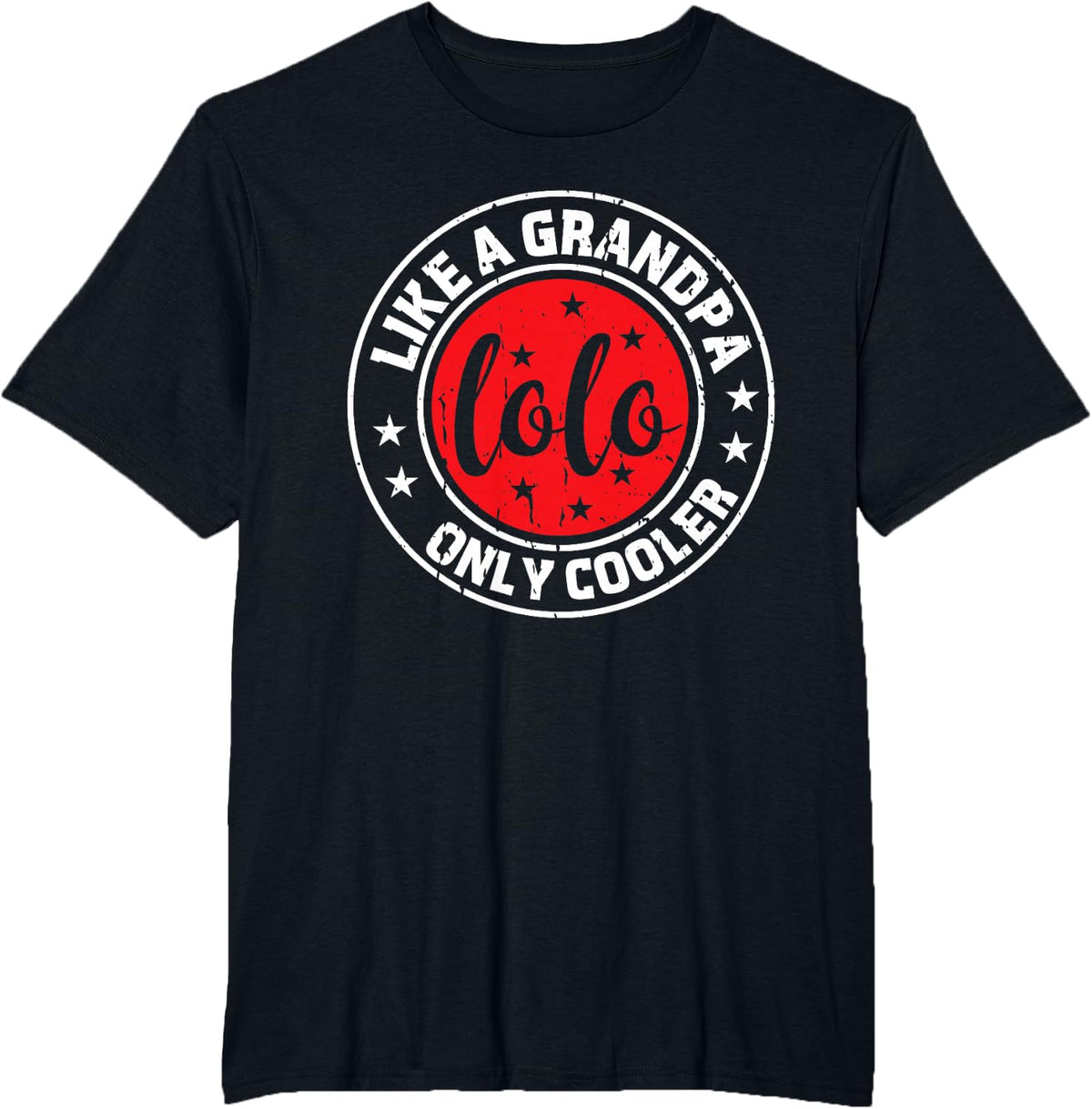 Lolo Like A Grandpa Only Cooler Retro Men Father's Day T-Shirt - Black
