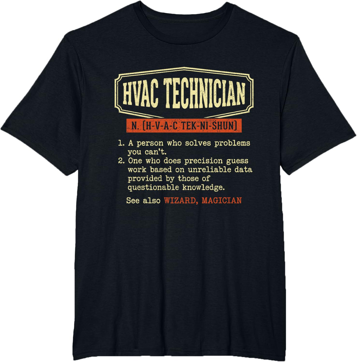 HVAC Technician Definitiion - HVAC Tech AC Repair T-Shirt - Black