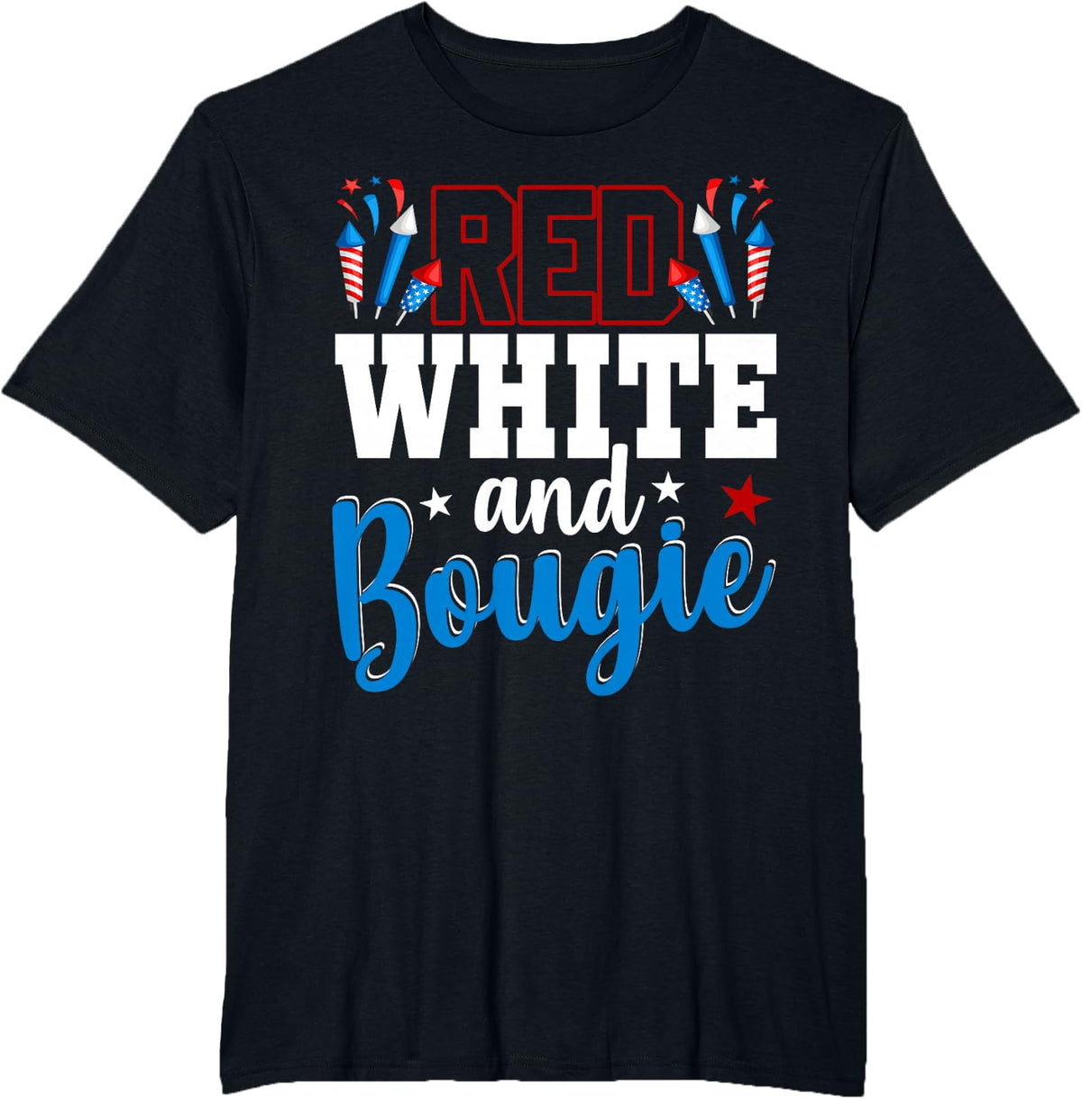 Red White And Bougie 4th Of July American Independence Day T-Shirt - Black