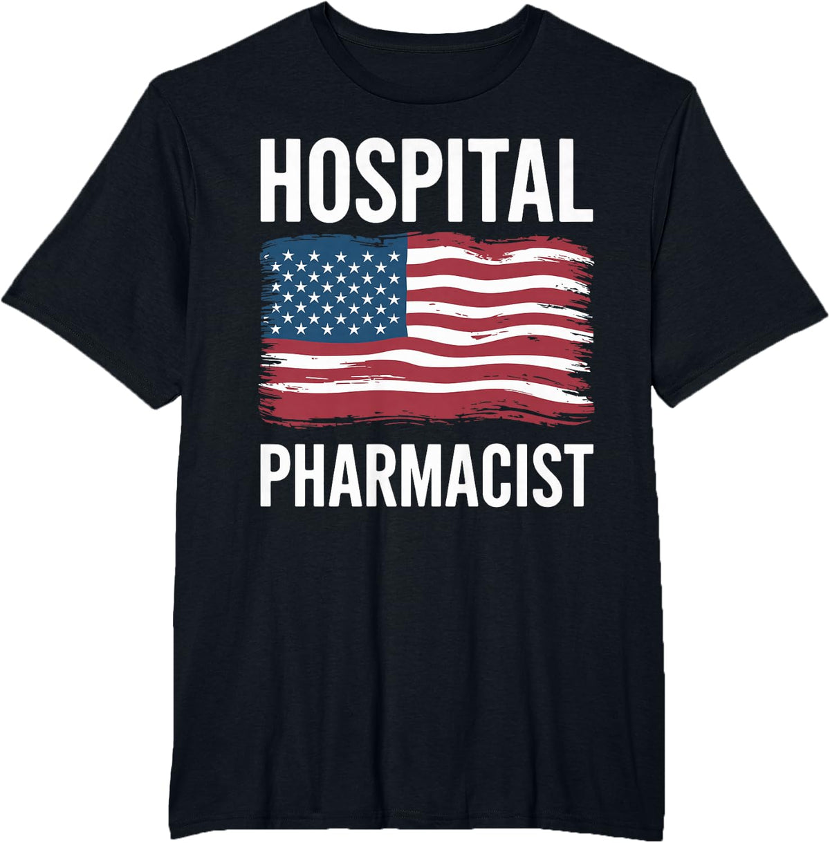 Hospital Pharmacist American Flag Patriotic T-Shirt - Black