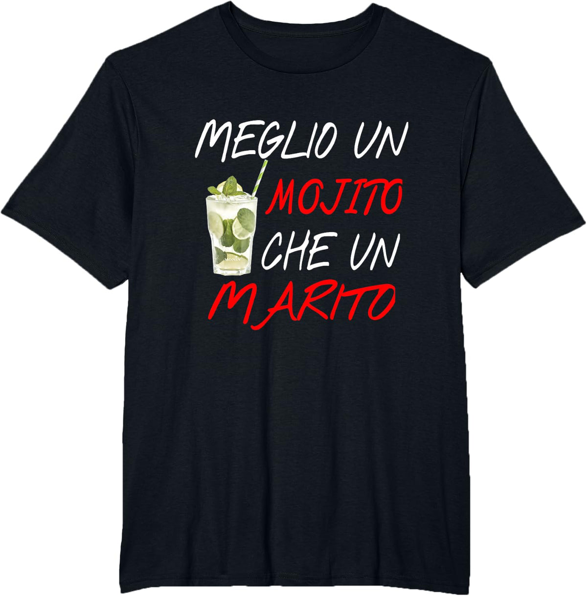 Citazioni Personalizzate Meglio un Mojito Che un Marito T-Shirt - Black