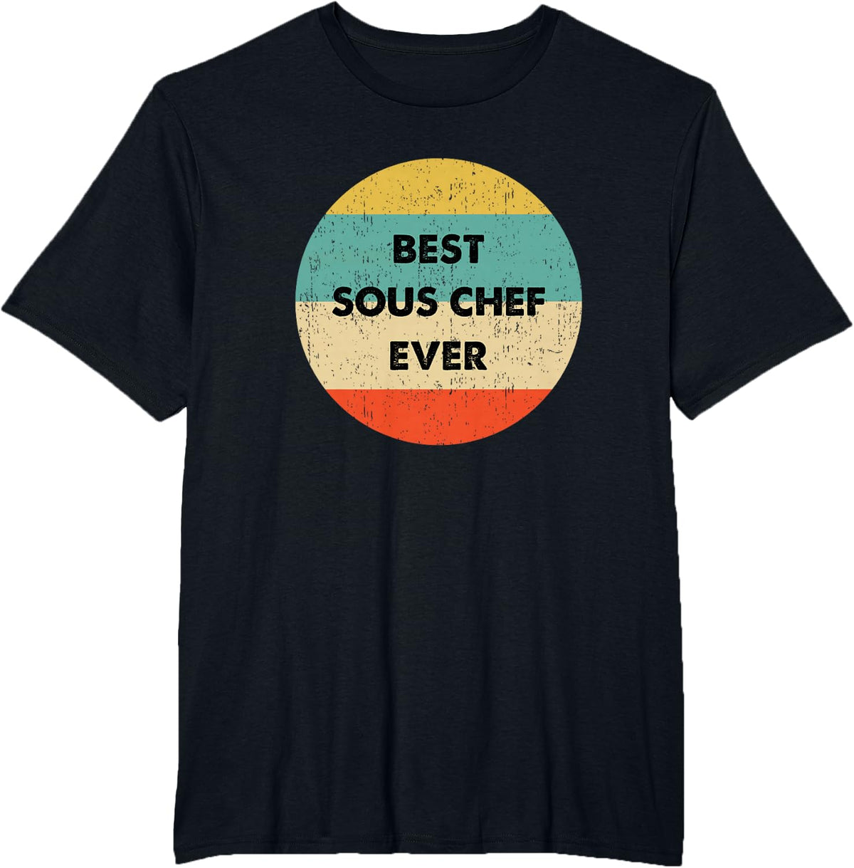 Sous Chef Shirt | Best Sous Chef Ever T-Shirt - Black