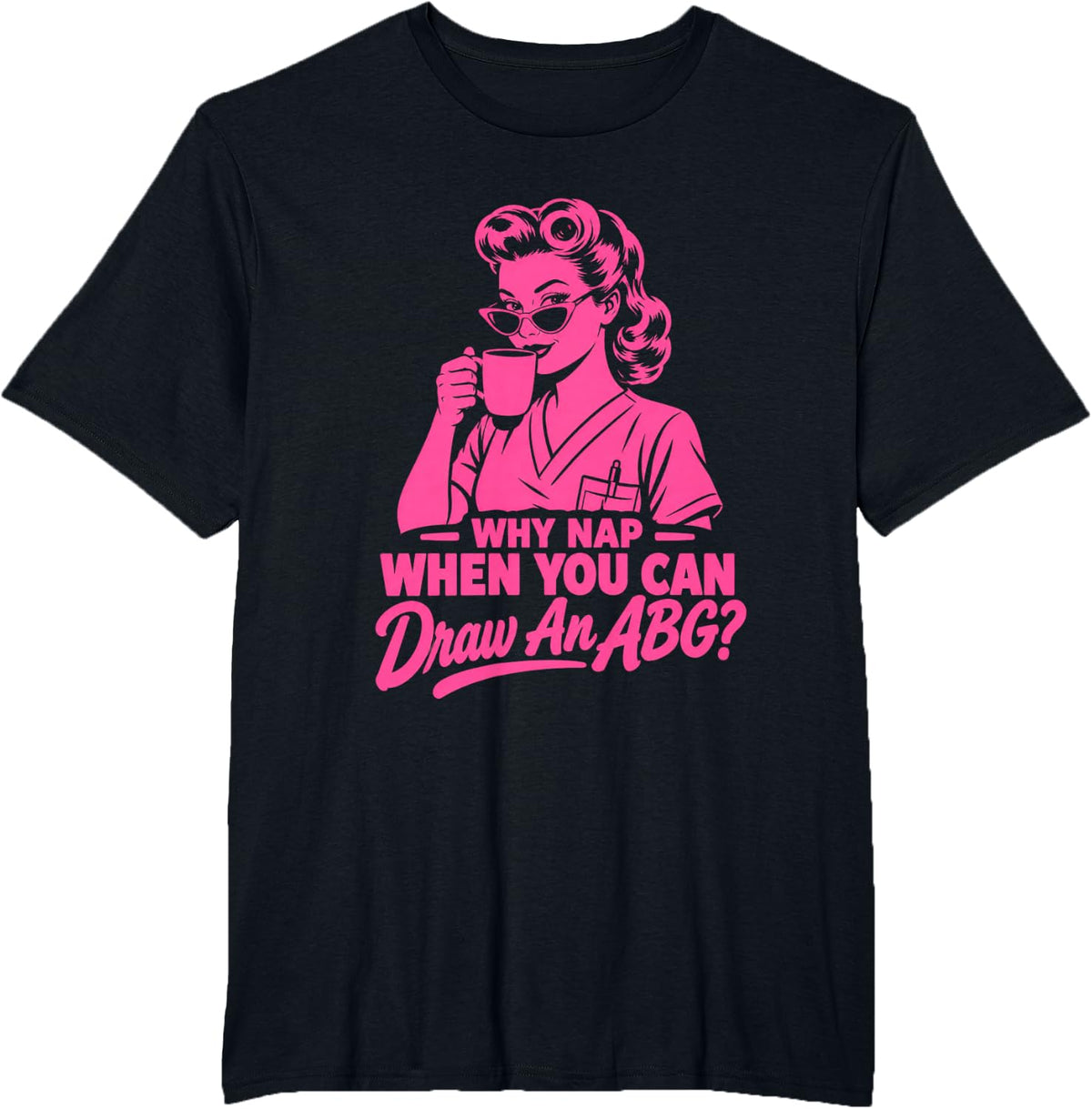 Nurse Humor T-Shirt - Black