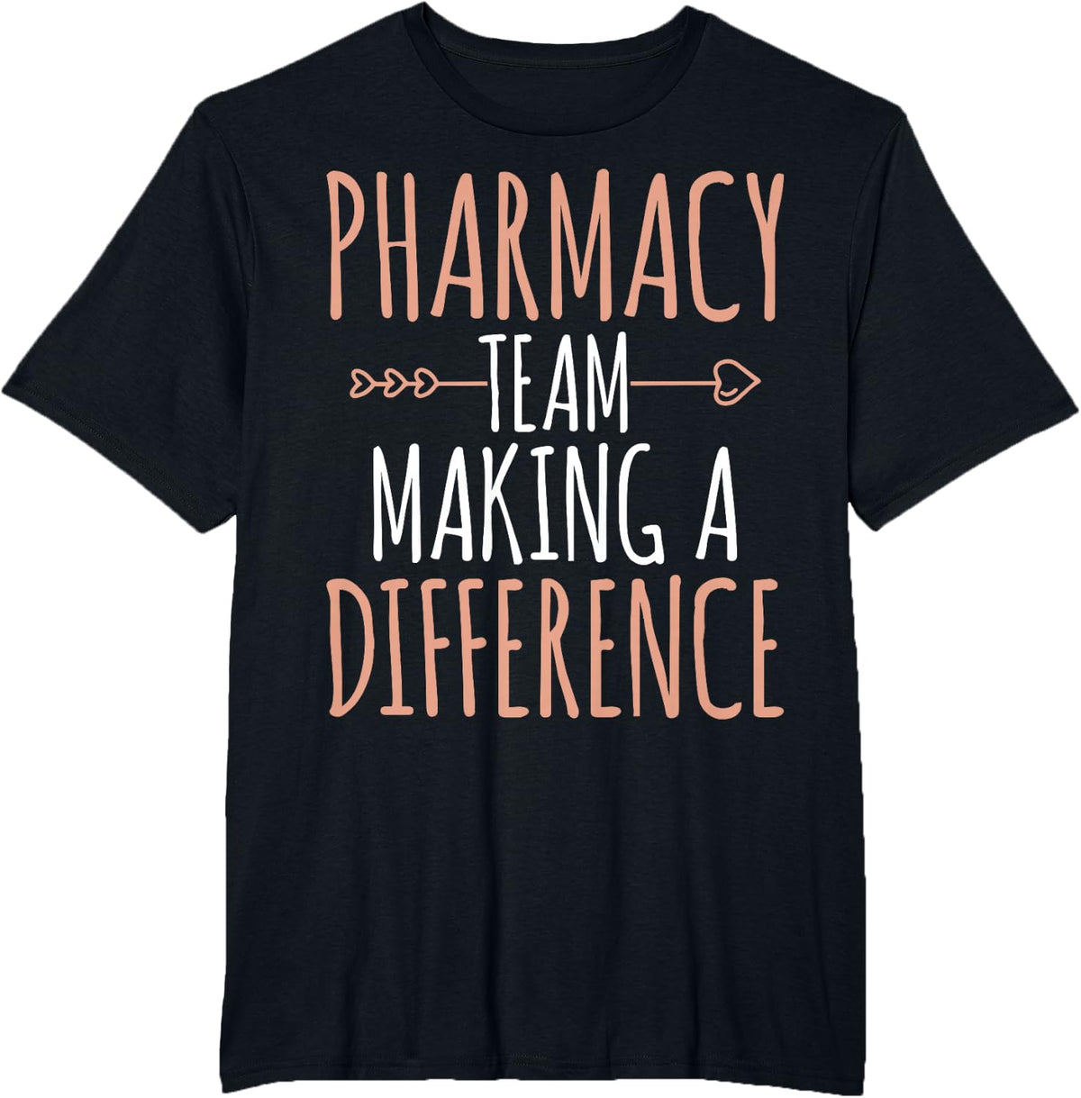 Pharmacy Team Making A Difference - Certified Pharmacist T-Shirt - Black