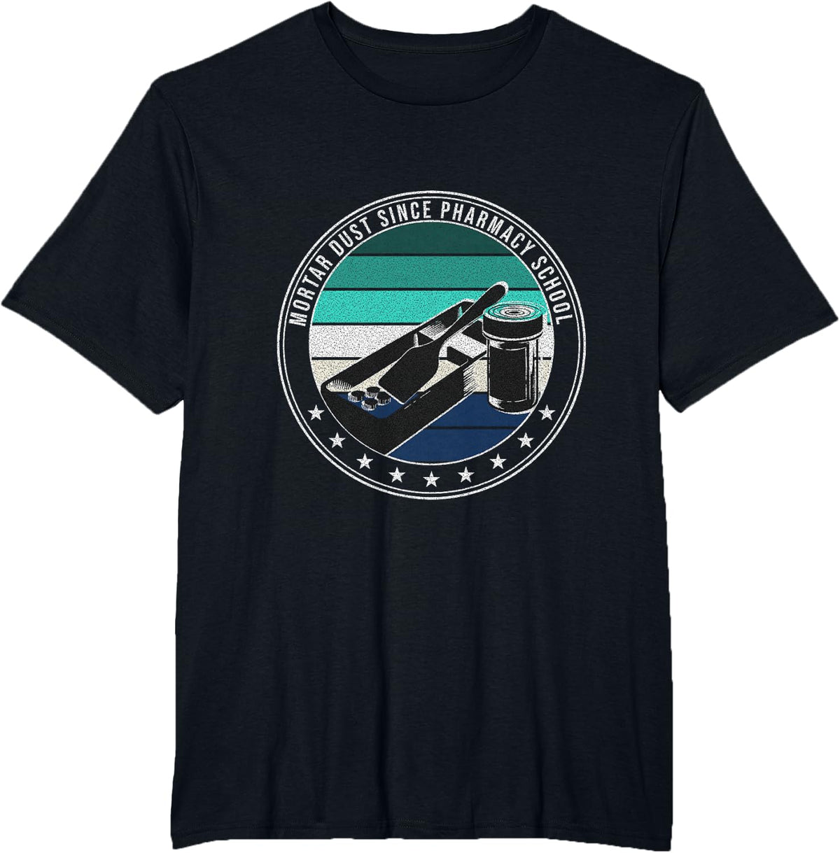 Pharmacist - Mortar Dust Since Pharmacy School T-Shirt - Black