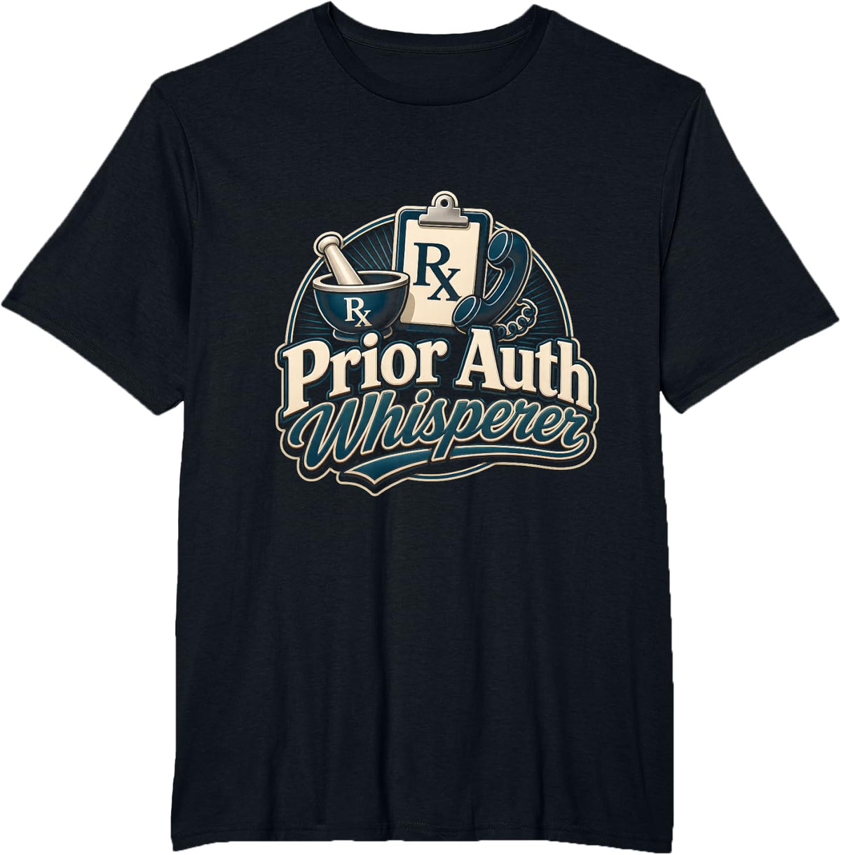 Prior Auth Funny Pharmacy Pharmacist T-Shirt - Black