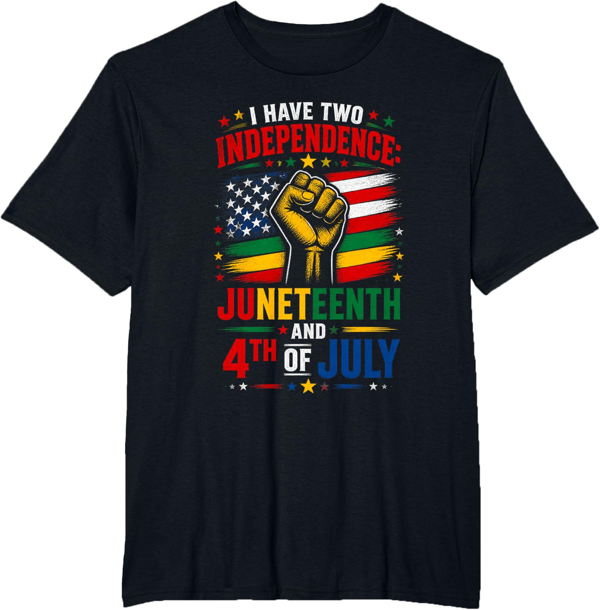 Bold Independence Celebration for Juneteenth & July 4th T-Shirt - Black