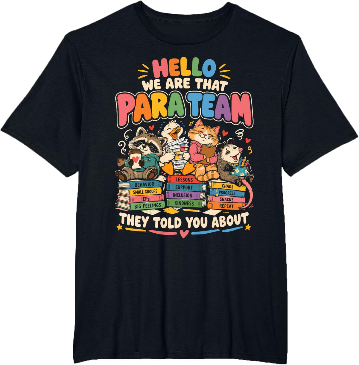 Hello We are that para Team Funny Classroom Animals T-Shirt - Black