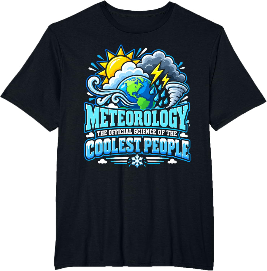 Meteorology Coolest People | Funny Meteorologists T-Shirt - Black
