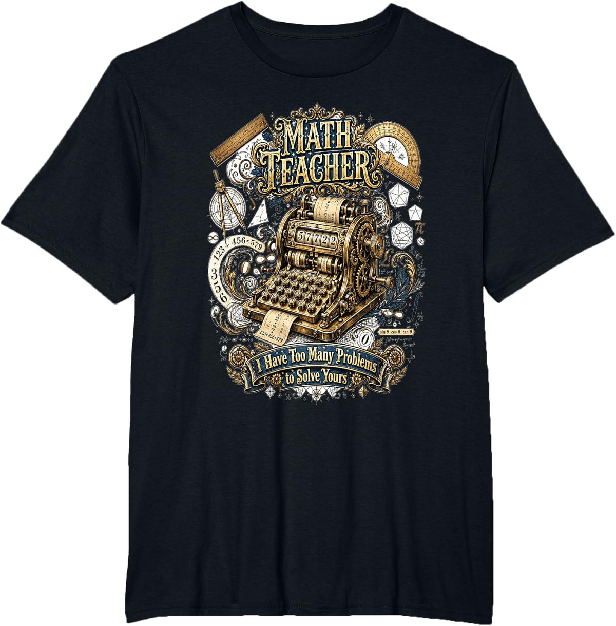 Math Teacher Too Many Problems Funny Design T-Shirt - Black