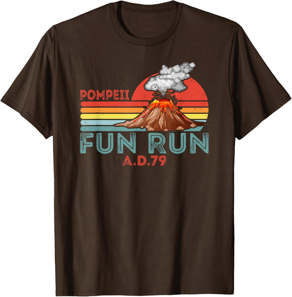 Pompeii Fun Run Marathon Geography Volcanologist Volcanology T-Shirt - Brown