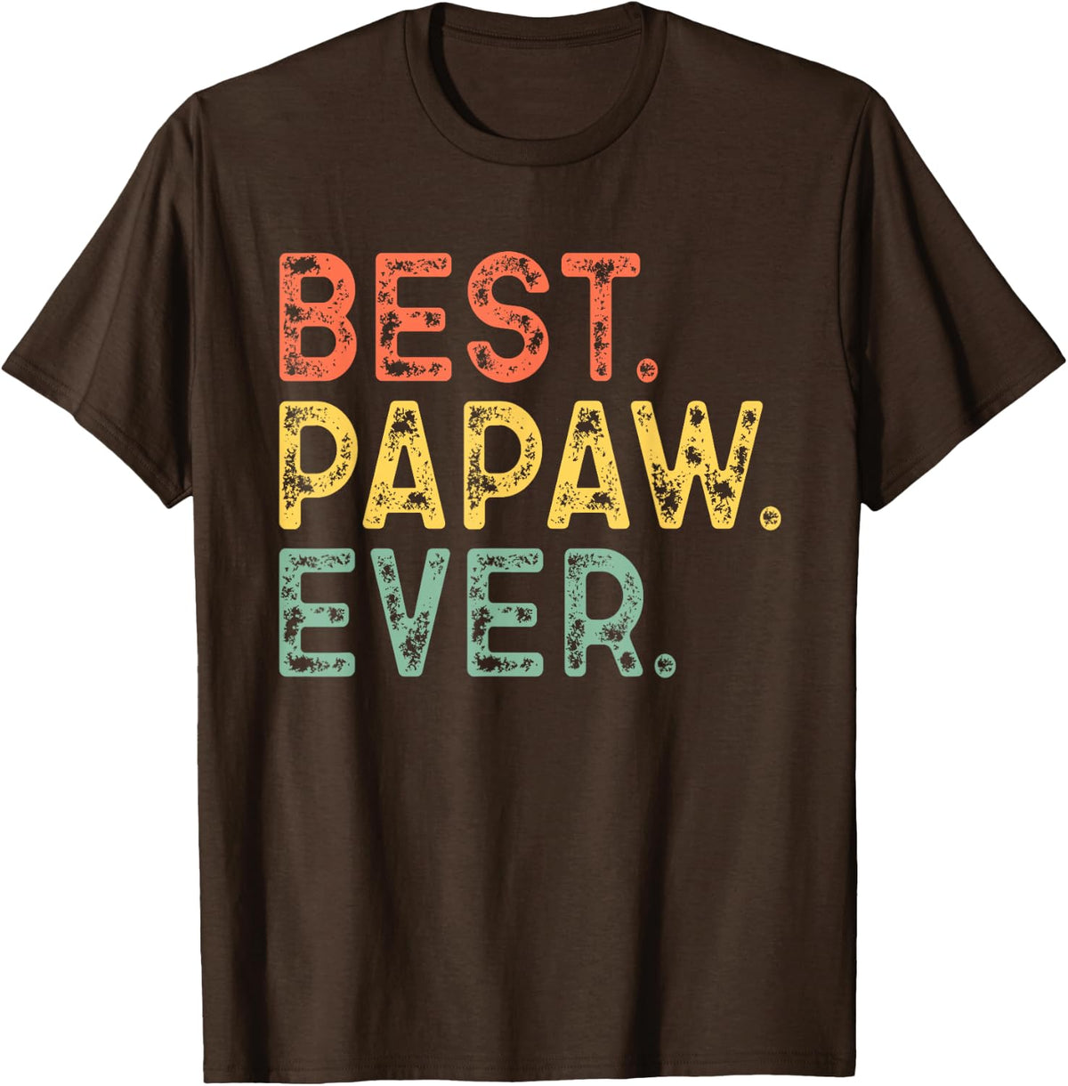 Best Papaw Ever Funny Retro Vintage T-Shirt - Brown