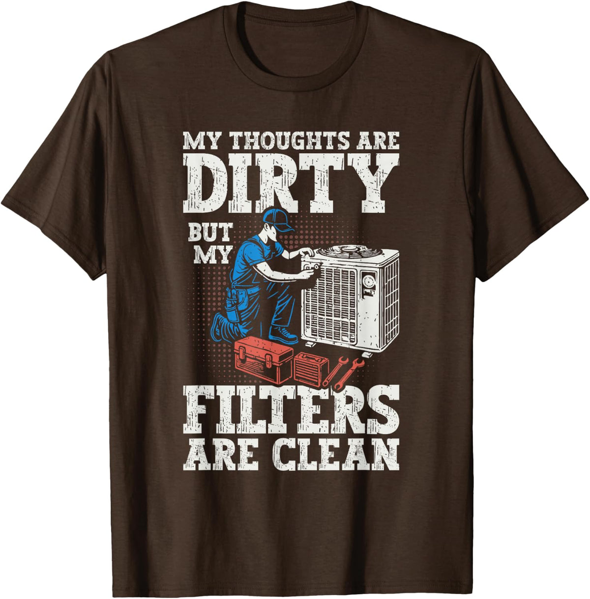 Funny HVAC Tech AC Repairman HVAC Technician HVAC T-Shirt - Brown