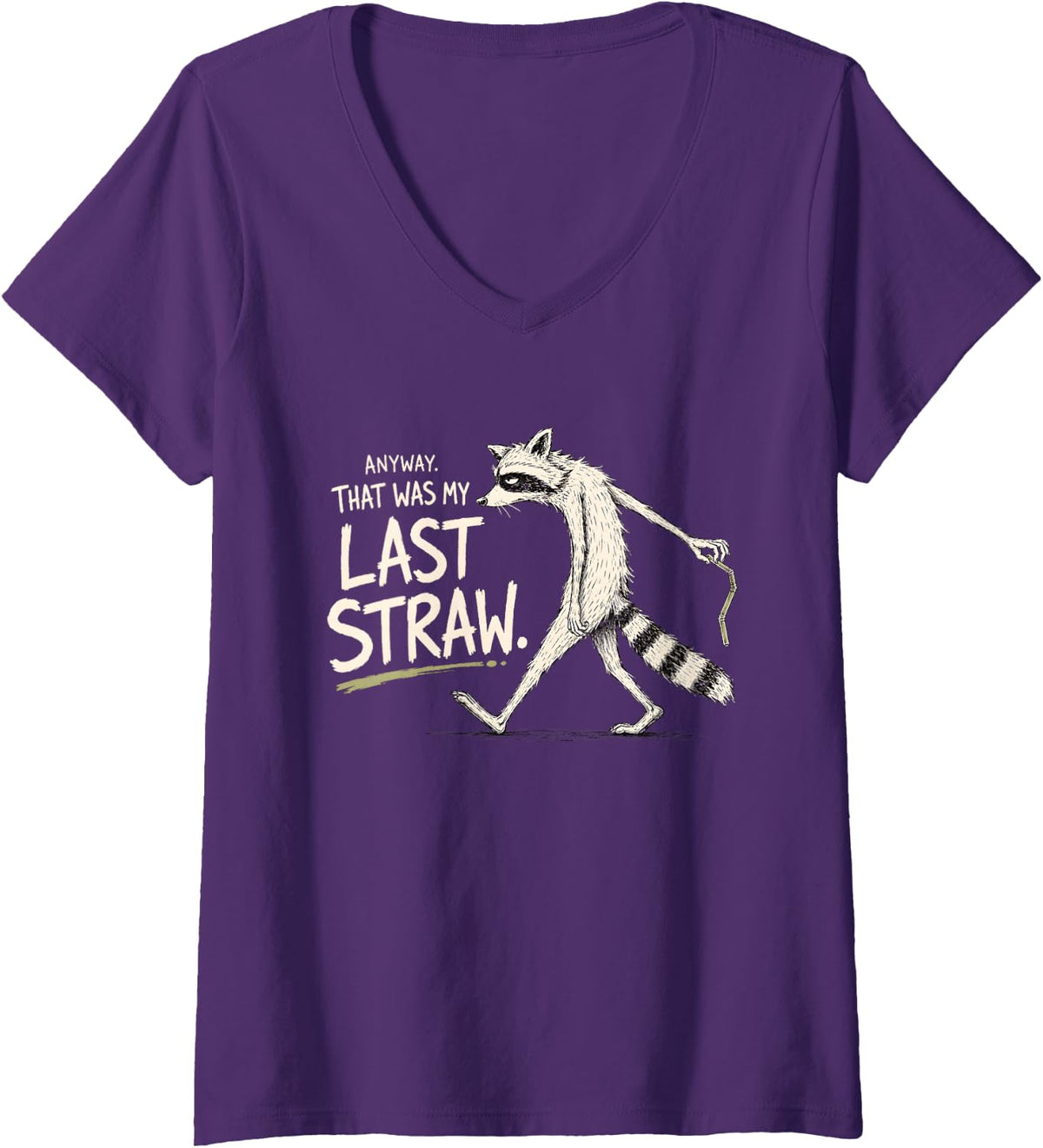 Women's Funny Walking Raccoon was My Last Straw Trash Panda Meme V-Neck T-Shirt - Purple