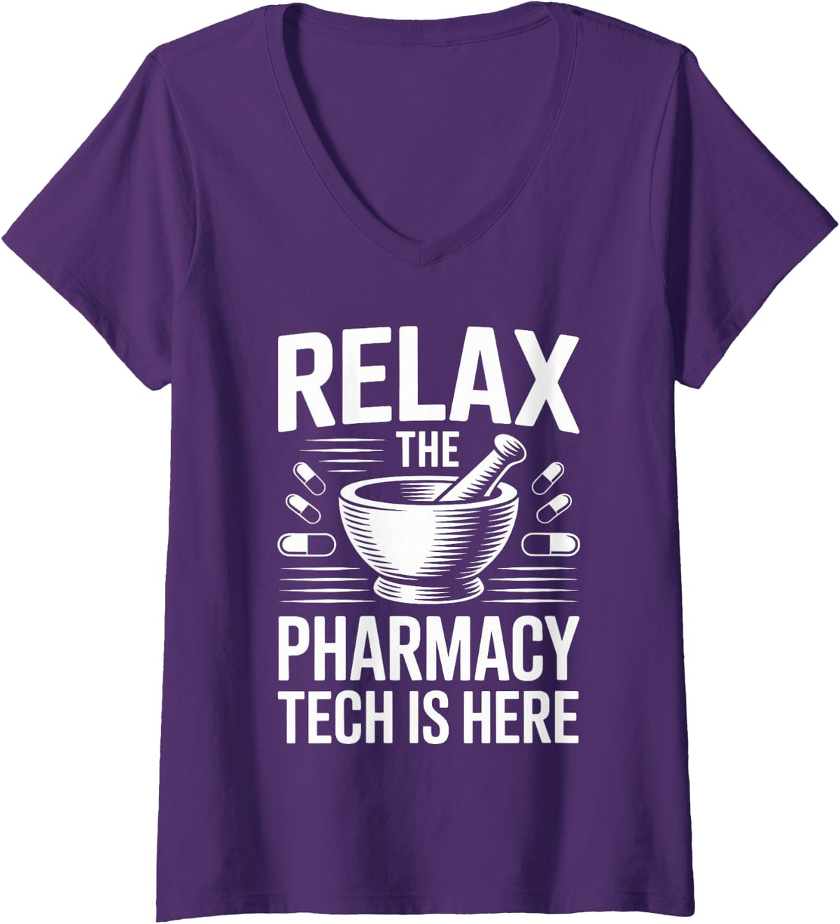 Women's Relax The Pharmacy Tech is Here Funny Pharmacy Technician V-Neck T-Shirt - Purple