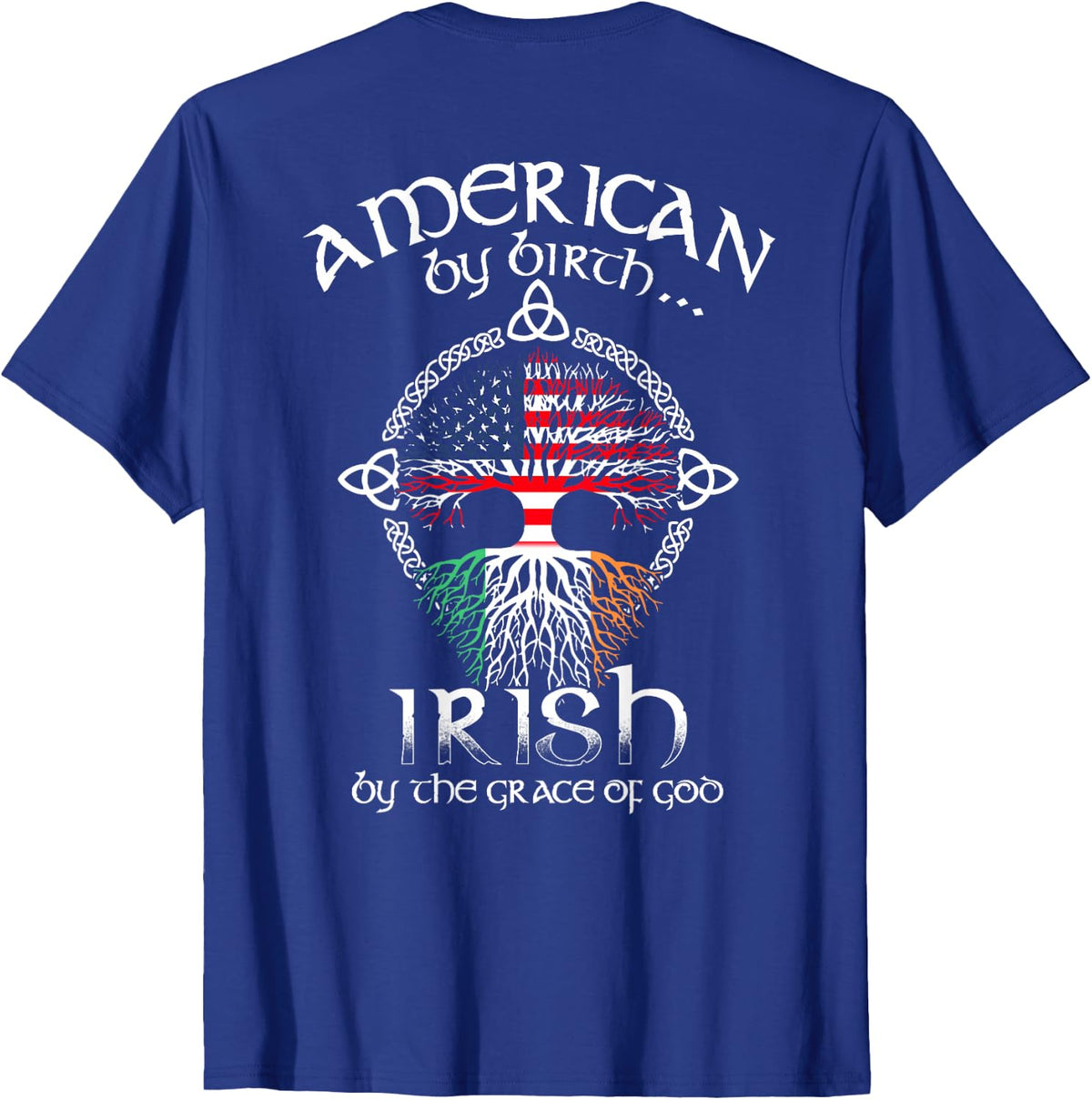Irish By Blood American By Birth Patriot By Choice Vintage T-Shirt - Royal Blue