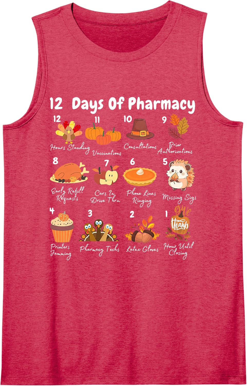 12 Days of Pharmacy Thanksgiving Pharmacist Technician Fall Sleeveless Tank Top - Red